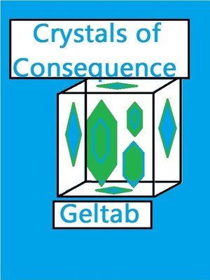 cover image of Crystals of Consequence